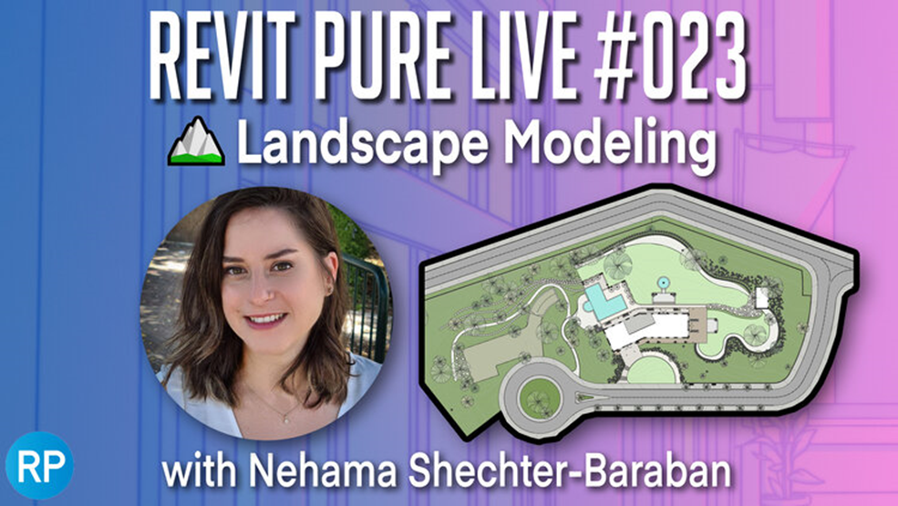 Revit Pure Live episode with our landscape architect Nehama.